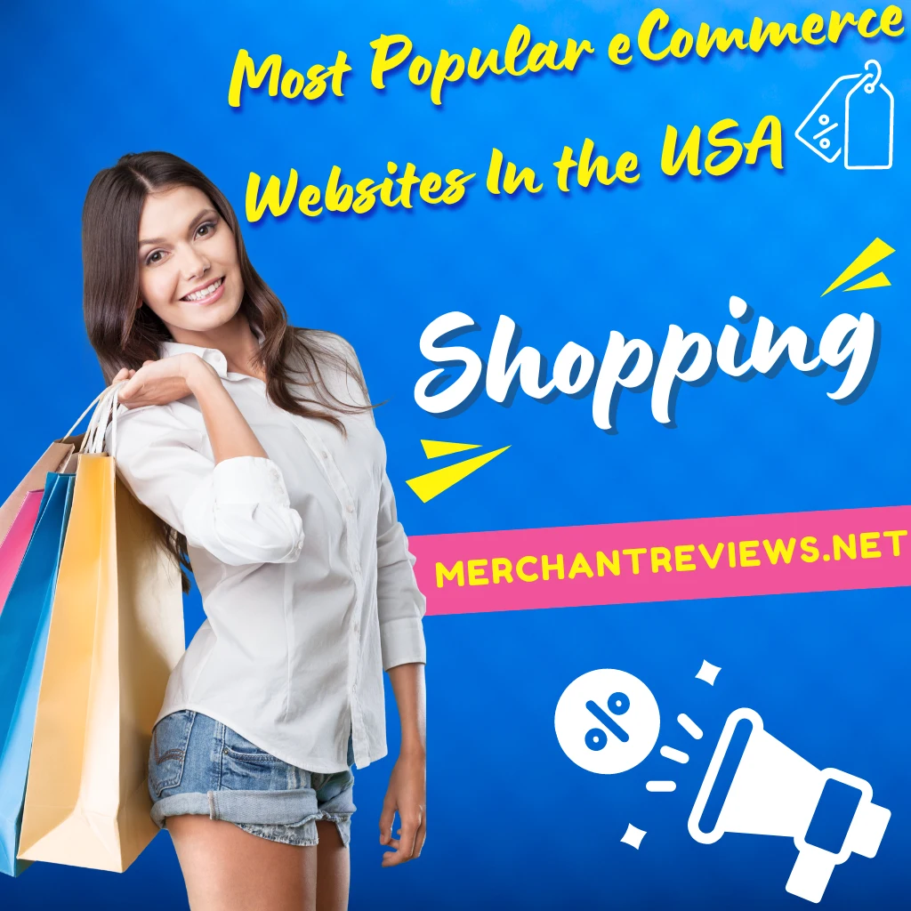 Top 21 Most Popular sites In the USA Merchant Reviews